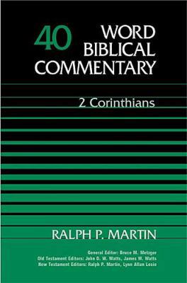 Word Biblical Commentary Vol. 40, 2 Corinthians... 0849902398 Book Cover