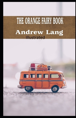 The Orange Fairy Book Illustrated B08R8Y5XHC Book Cover