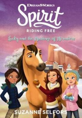 Spirit Riding Free 2: Lucky and the Mustangs of... 1760667609 Book Cover