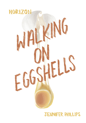 Walking on Eggshells 1631639129 Book Cover