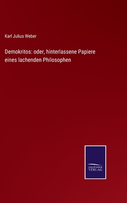 Demokritos: oder, hinterlassene Papiere eines l... [German] 3375058756 Book Cover