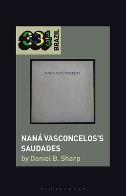 Naná Vasconcelos's Saudades 1501345702 Book Cover