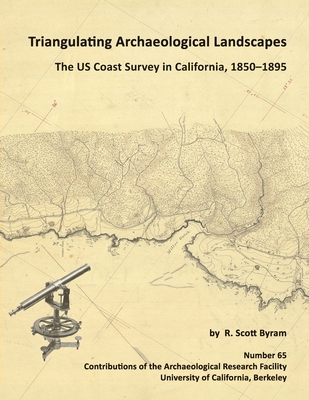 Triangulating Archaeological Landscapes 0989002217 Book Cover