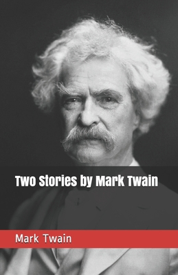 Paperback Two Stories by Mark Twain Book