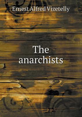 The anarchists 5518596065 Book Cover