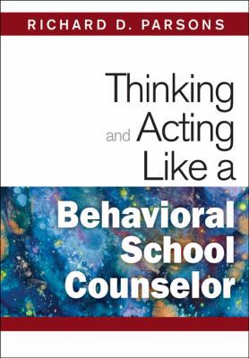 Thinking and Acting Like a Behavioral School Co... 1412966515 Book Cover