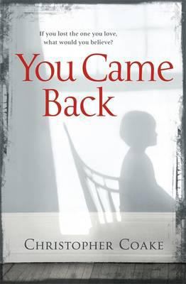 You Came Back. Christopher Coake 0670921254 Book Cover