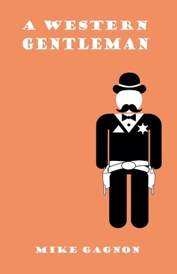 A Western Gentleman 1988369266 Book Cover