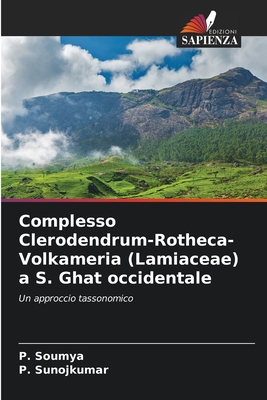Complesso Clerodendrum-Rotheca-Volkameria (Lami... [Italian] 6205376644 Book Cover