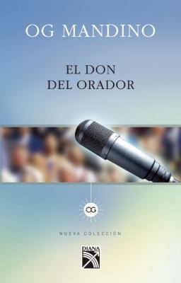 El Don del Orador [Spanish] 607071296X Book Cover