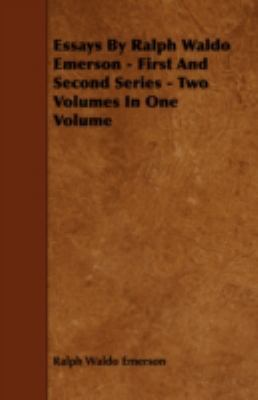 Essays by Ralph Waldo Emerson - First and Secon... 1443758221 Book Cover