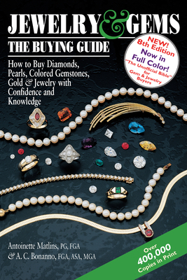 Jewelry & Gems--The Buying Guide, 8th Edition: ... 0997014547 Book Cover
