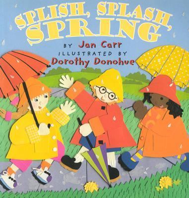 Splish, Splash, Spring 0823417549 Book Cover