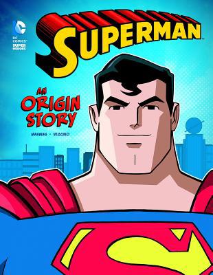 Superman: An Origin Story 1434297284 Book Cover