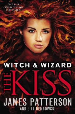 Witch & Wizard: The Kiss 0316226408 Book Cover