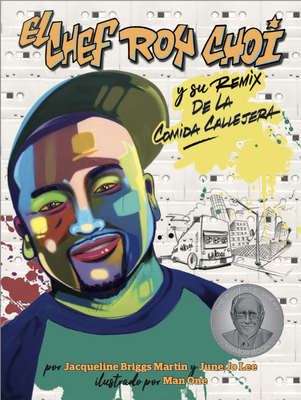 El Chef Roy Choi Y Su Remix de la Comida Callejera [Spanish] 1735152218 Book Cover