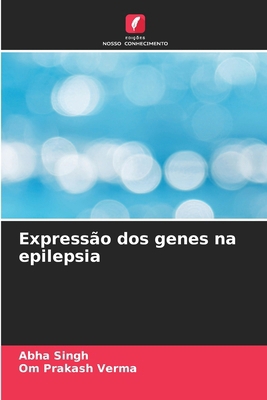 Expressão dos genes na epilepsia [Portuguese] 6207891988 Book Cover