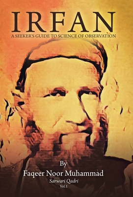 Irfan: A Seeker's Guide to Science of Observation 1982249358 Book Cover