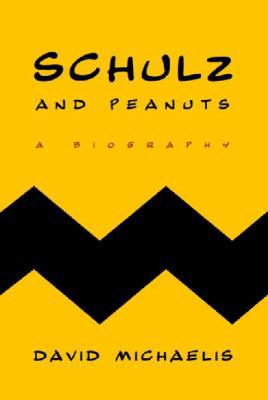 Schulz and Peanuts: A Biography 0066213932 Book Cover