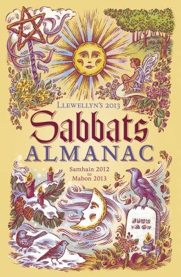 Llewellyn's 2013 Sabbats Almanac: Samhain 2012 ... 0738714992 Book Cover