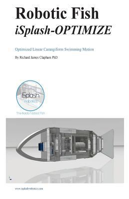 Robotic Fish iSplash-OPTIMIZE: Optimized Linear... 1537269992 Book Cover