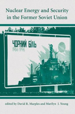 Nuclear Energy and Security in the Former Sovie... 0813337453 Book Cover