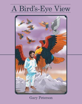 A Bird'S-Eye View 1489717307 Book Cover