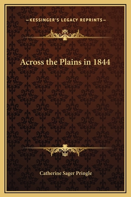 Across the Plains in 1844 1169184456 Book Cover