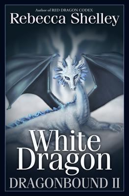 Dragonbound 2: White Dragon 1479300098 Book Cover