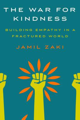 The War for Kindness: Building Empathy in a Fra... 0451499247 Book Cover