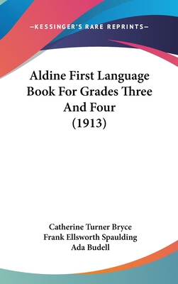 Aldine First Language Book for Grades Three and... 1436954754 Book Cover