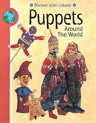 Puppets Around the World 0749645482 Book Cover