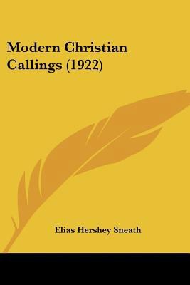 Modern Christian Callings (1922) 1120647762 Book Cover