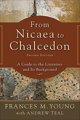 From Nicaea to Chalcedon: A Guide to the Litera... 0801039150 Book Cover