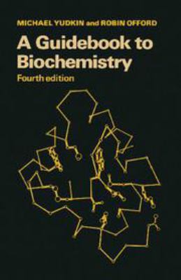 A Guidebook to Biochemistry 1139167588 Book Cover