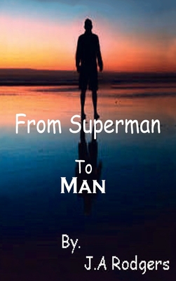 From Superman to Man Hardcover 1639234063 Book Cover