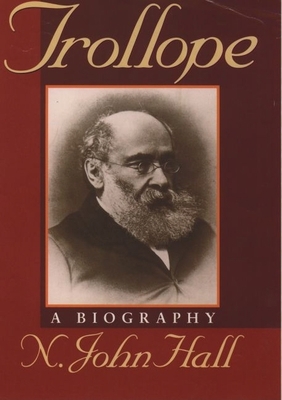 Trollope: A Biography 0192830716 Book Cover