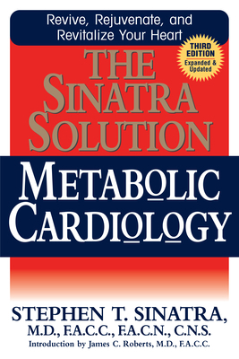 The Sinatra Solution: Metabolic Cardiology 1683367715 Book Cover