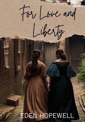 For Love and Liberty B0G168WH25 Book Cover