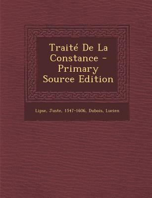 Trait? De La Constance [French] 1293078034 Book Cover