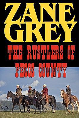 The Rustlers of Pecos County 1604502886 Book Cover