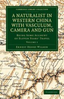 A Naturalist in Western China with Vasculum, Ca... 1139004514 Book Cover