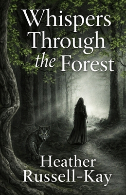 Whispers Through the Forest 1919363610 Book Cover