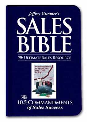 Jeffrey Gitomer's Sales Bibles: The Ultimate Sa... 0061379409 Book Cover