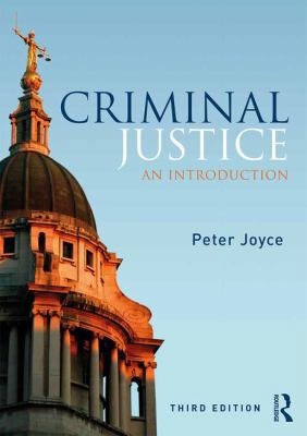 Criminal Justice: An Introduction 1138931160 Book Cover