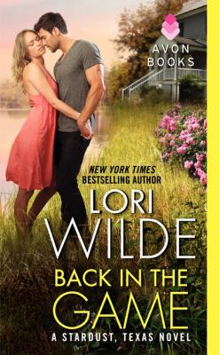 Back in the Game: A Stardust, Texas Novel B09L75TMJJ Book Cover