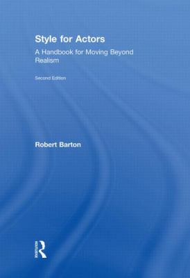 Style for Actors 2nd Edition: A Handbook for Mo... 041548572X Book Cover