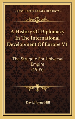 A History Of Diplomacy In The International Dev... 1164808737 Book Cover