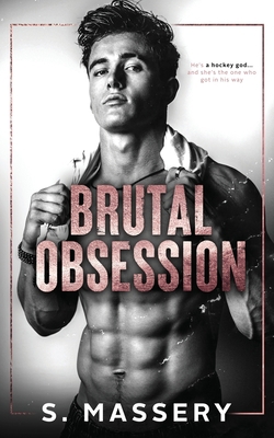 Brutal Obsession: A Dark Hockey Romance 1957286040 Book Cover