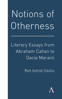 Notions of Otherness: Literary Essays from Abra... 1783089288 Book Cover
